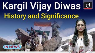 Kargil Vijay Diwas: History and SIGNIFICANCE । In News । Drishti IAS English