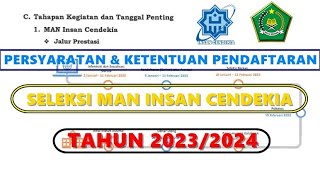 Persyaratan dan Ketentuan Pendaftaran Seleksi MAN Insan Cendekia Se Indonesia Tahun 2023 2024