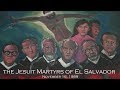 The Jesuit Martyrs of El Salvador