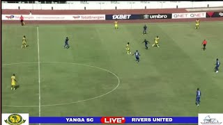 🔴#LIVE: Yanga vs Rivers United | Robo Fainali Kombe La Shirikisho Afrika CAFCC
