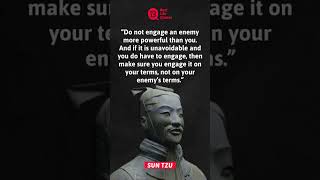 Do not engage an enemy more powerful... | SUN TZU Quotes | Quotes Status | #shorts #motivation