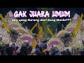 GONG MANIA GAK JUARA UMUM❓❓ KOK BISA❓❓