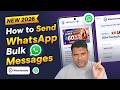 How to Send WhatsApp Broadcasts to 1000s of Customers in Minutes (2026 Tutorial)
