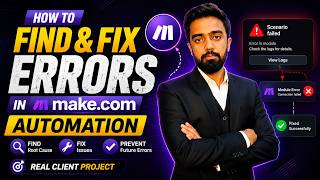 How to Find & Fix Errors in Make.com Automation (Real Client Project)