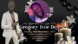 Celebration Of Life For The Late Gregory Ivor Dey