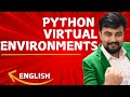 Python | Virtual Environments | Lecture 8