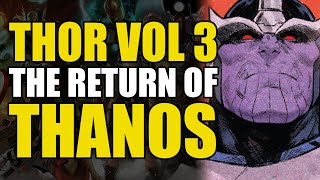 The Return of Thanos: Thor Vol 3 Revelations | Comics Explained