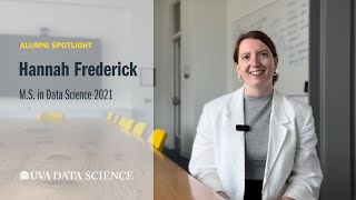 UVA M.S. in Data Science Alumni Spotlight: Hannah Frederick