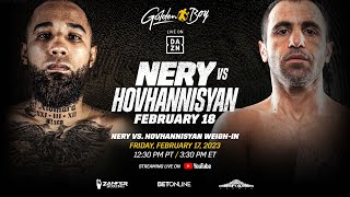 NERY VS. HOVHANNISYAN CEREMONIAL WEIGH-IN