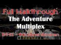 B4-E1 - OululainenIhiminen - Full Adventure Multiplex Walkthrough