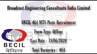 BECIL 464 MTS Posts Recruitment Broadcast Engineering Consultants India Limited