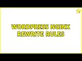 Wordpress: Nginx rewrite rules (2 Solutions!!)