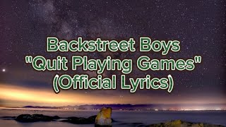 Backstreet Boys - Quit Playing Games (With My Heart) Official Lyrics🎶