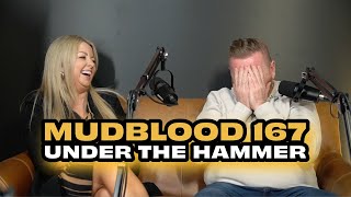 MUDBLOOD 167: UNDER THE HAMMER FT. FLIPPING BELFAST