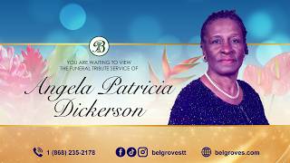 Angela Patricia Dickerson Tribute Service