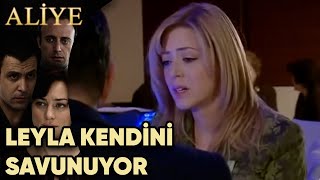 Leyla Kendini Savunuyor - Aliye 69.Bölüm