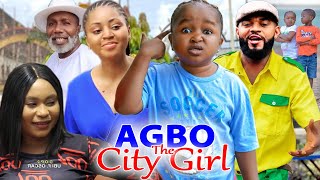 Agbo The City Girl Complete Season - NEW MOVIE Regina Daniels Latest Nigerian Nollywood Movie