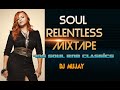 DJ Mujay - Soul Relentless (90S RNB Soul Classics)