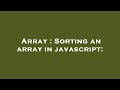 Array : Sorting an array in javascript: