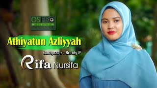 Athiyatun Azliyyah - Rifa Nursifa (Official Music Video)