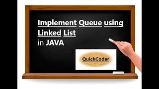 Implement Queue using Linked List | Queue Adapter | JAVA