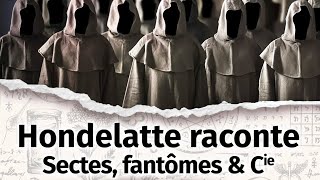 Hondelatte Raconte : 8 histoires criminelles de sectes et de fantômes