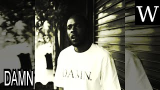 DAMN (KENDRICK LAMAR album) - WikiVidi Documentary