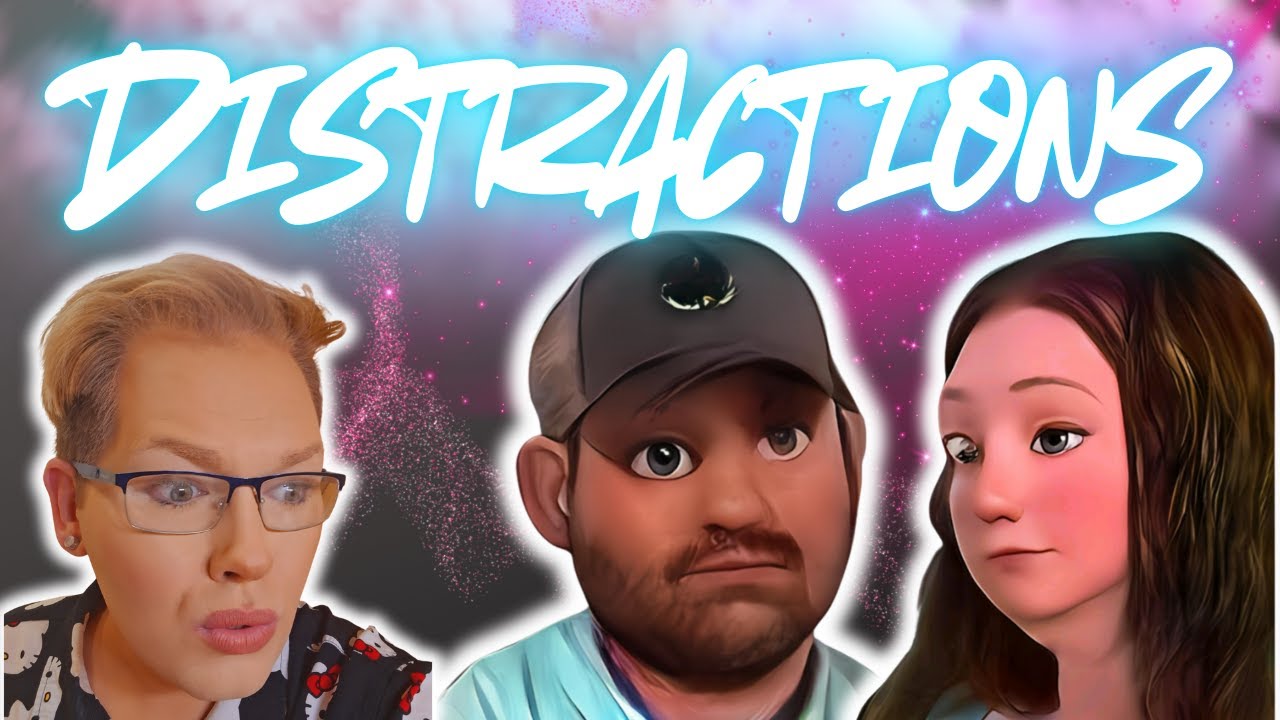 Distractions Youtube
