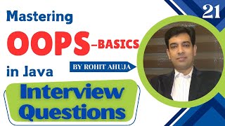 Mastering OOPS in Java Part - I : Interview Questions