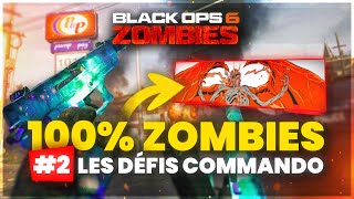 TERMINER LES DÉFIS COMMANDO - 100% ZOMBIES #2 (Call of Duty : Black Ops 6)