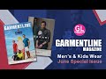 GARMENTLINE MAGAZINE - Mens & Kids Wear June Issue #garmentline #magazine #menswear