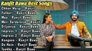 Ranjit Bawa All Songs 2022 | Ranjit Bawa Jukebox | Ranjit Bawa Non Stop Hits | Top Punjabi Song Mp3