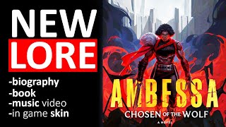 So There is a New BIOGRAPHY and BOOK for Ambessa..