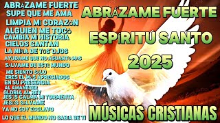 Música Cristiana Alabanzas Poderosa para Sentir la Presencia del ESPÍRITU SANTO