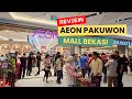 REVIEW AEON PAKUWON MALL BEKASI || MALL BARU DI KOTA BEKASI