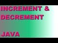 Increment & Decrement (Java)