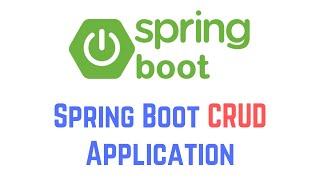 Spring Boot CRUD Application | How to create CRUD API using Spring Boot