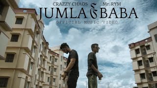 CRAZZY CHAOS /-Jumla Baba (Official Music Video) Ft.‎@thedeshbhakt \u0026 @Mr_RYM