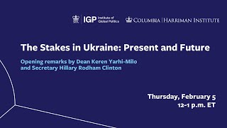 The Stakes in Ukraine: Present and Future