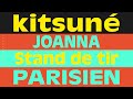 Joanna - Stand de tir (Feat Varnish La Piscine) | Kitsuné Parisien