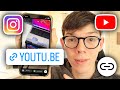 How To Share YouTube Link On Instagram Story - Full Guide