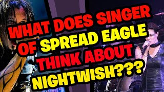 What does RAY WEST from SPREAD EAGLE think of NIGHTWISH???