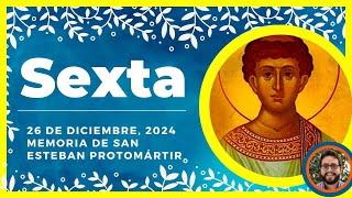 💥 HORA SEXTA DE HOY 26 De Diciembre De 2024| Oración de medio dia 🙏 LITURGIA DE LAS HORAS