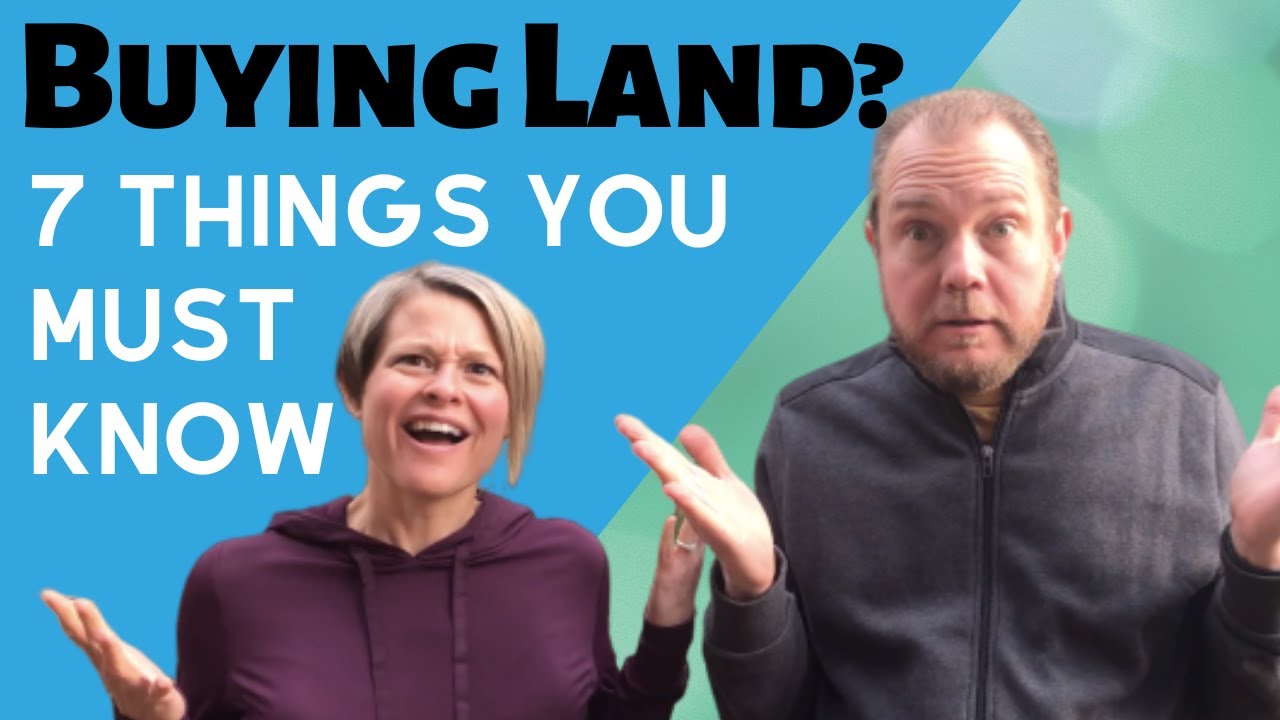 BUYING Land? - 7 Things To Know Before Starting - YouTube