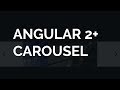 Quickly Create an Angular 2+ Carousel