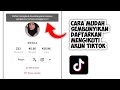 Cara Menyembunyikan Daftar Mengikuti Tiktok