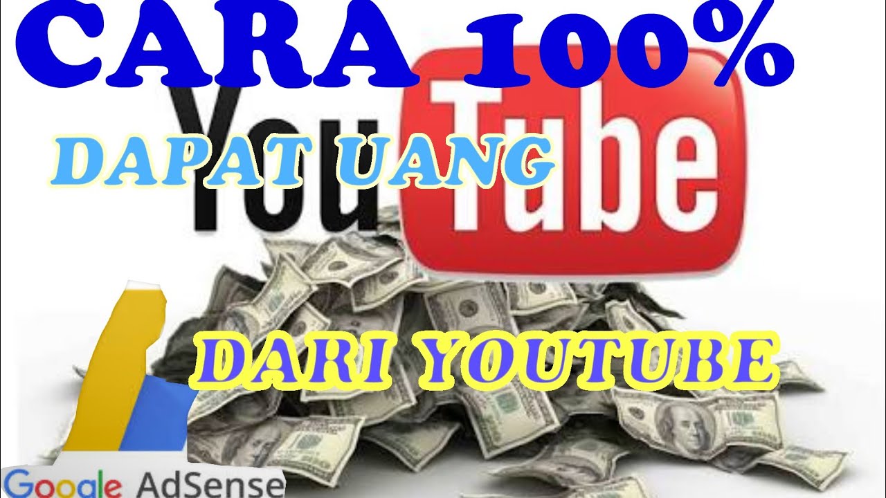 Cara Cepat Menghasilkan Uang Dari Youtube 100% BERHASIL - YouTube