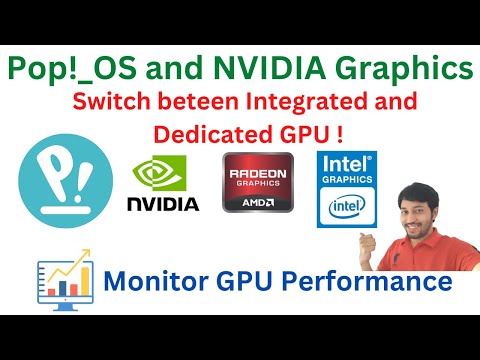 Pop OS with NVIDIA Graphics Switch Graphics in Pop OS Monitor NVIDIA GPU performance on Linux