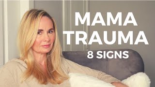 8 SIGNS OF MAMA TRAUMA BONDING:  COMPLEX PTSD AND BORDERLINE/NARCISSISTIC RELATIONSHIPS WITH MOMS