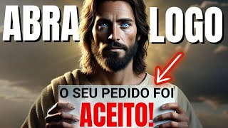 DEUS DIZ: ABRA LOGO! ACONTECERÁ AINDA HOJE!